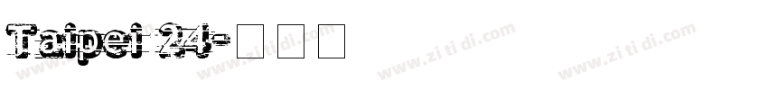 Taipei 24字体转换